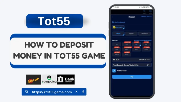 How to Deposit Money in Tot55 Game